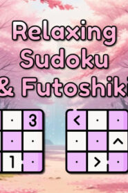 Relaxing Sudoku and Futushiki