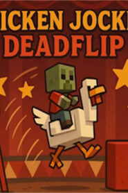 Chicken Jockey Deadflip