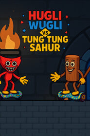 Hugli Wugli vs Tung Tung Sahur